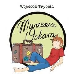 Marzenia Oskara - Trybała Wojciech