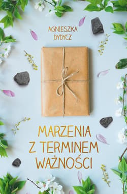 Marzenia z terminem ważności_plik - ebook - Agnieszka Dydycz