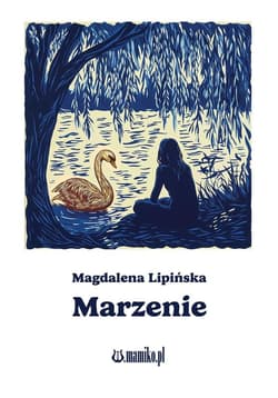 Marzenie - Magdalena Lipińska