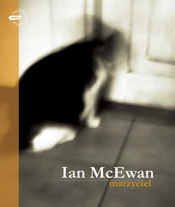 Marzyciel - Ian McEwan