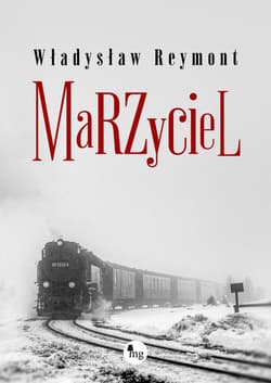 Marzyciel - Władysław Reymont