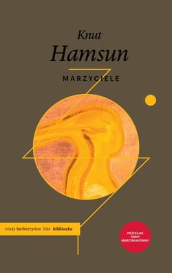 Marzyciele - Hamsun Knut