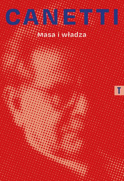Masa i władza - Elias Canetti