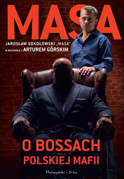 Masa o bossach polskiej mafii - ebook - Artur Górski