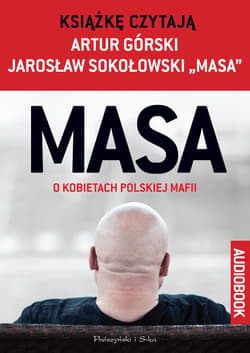MASA o kobietach polskiej mafii - audiobook - Artur Górski