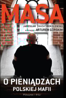 Masa o pieniądzach polskiej mafii - Artur Górski