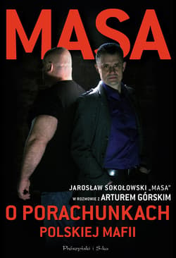 Masa o porachunkach polskiej mafii - ebook - Artur Górski