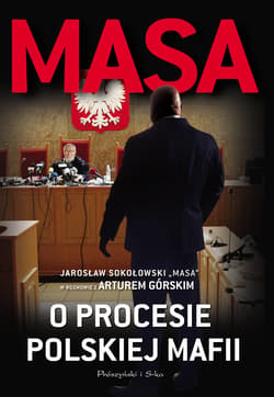 Masa o procesie polskiej mafii - ebook - Artur Górski