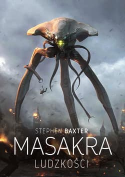 Masakra ludzkości - Stephen  Baxter