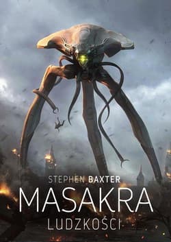 Masakra ludzkości - Stephen  Baxter