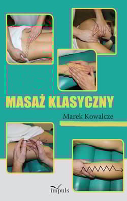 Masaż klasyczny - Marek Kowalcze