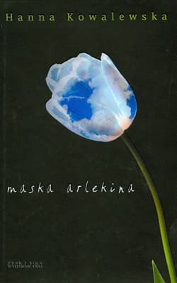Maska arlekina - Hanna Kowalewska