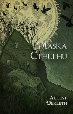 Maska Cthulhu - August Derleth