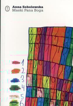 Maski Pana Boga - Anna Sobolewska