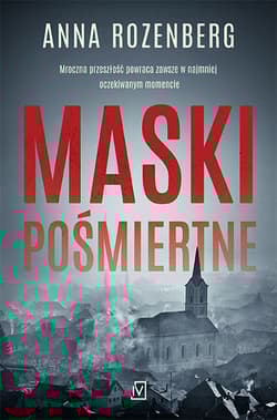 Maski pośmiertne - Anna Rozenberg