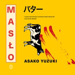 Masło - audiobook - Asako Yuzuki