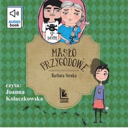 Masło przygodowe - audiobook - Barbara Stenka