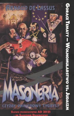 Masoneria czyżby papierowy tygrys - De Lassus Arnaud