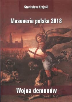 Masoneria polska 2018 Wojna demonów