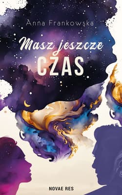 Masz jeszcze czas - Anna Frankowska