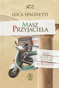 Masz przyjaciela. Jedz, módl się, kochaj w Rzymie - Luca Spaghetti