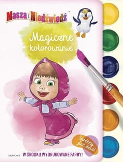 Masza i Niedźwiedź Magiczne kolorowanie - Opracowanie Zbiorowe