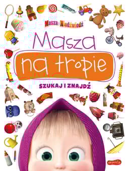 Masza na tropie. Szukaj i znajdź - Opracowanie Zbiorowe