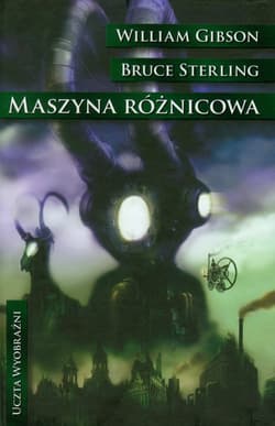 Maszyna różnicowa - William Gibson, Bruce Sterling