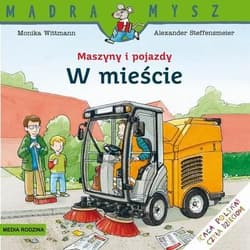 Maszyny i pojazdy. W mieście