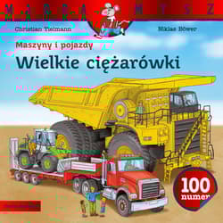 Maszyny i pojazdy Wielkie ciężarówki