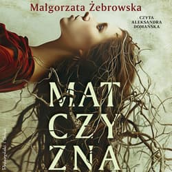 Matczyzna - audiobook - Małgorzata Żebrowska
