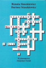 Matemadziarstwo 2 czyli krzyżówki i nie tylko - Renata i Dariusz Staszkiewicz