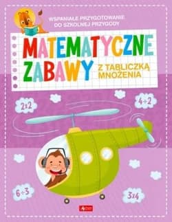 Matematyczne zabawy z tabliczką mnożenia - Praca zbiorowa