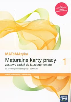 MATeMAtyka 1 Maturalne karty pracy Zakres podstawowy i rozszerzony. Szkoła ponadpodstawowa - Ponczek Dorota, Wej Karolina