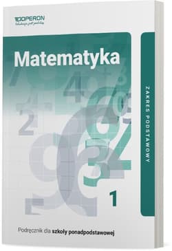 Matematyka 1 Podręcznik Zakres podstawowy Szkoła ponadpodstawowa - Kinga Gałązka