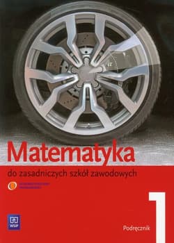 Matematyka 1 podręcznik Zasadnicza Szkoła Zawodowa