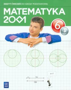 Matematyka 2001 6 Zeszyt ćwiczeń Część 3 Szkoła podstawowa - Chodnicki Jerzy, Dąbrowski Mirosław, Pfeiffer Agnieszka
