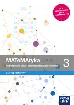 MATeMAtyka 3 Podręcznik Zakres podstawowy Szkoła ponadpodstawowa - Babiański Wojciech, Chańko Lech, Czarnowska Joanna, Janocha Grzegorz, Wesołowska Jolanta