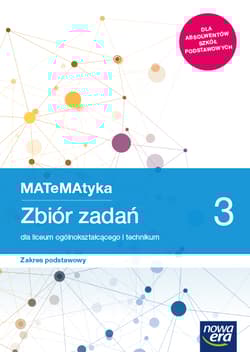 MATeMAtyka 3 Zbiór zadań Zakres podstawowy Liceum Technikum Szkoła ponadpodstawowa - Janowicz Jerzy