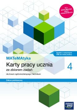 MATeMAtyka 4 Karty pracy ucznia Zakres podstawowy Szkoła ponadpodstawowa - Wej Karolina, Ponczek Dorota