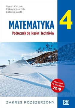 Matematyka 4 Podręcznik Zakres rozszerzony Liceum Technikum