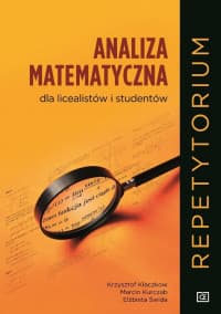 Matematyka analiza matematyczna dla licealistów i studentów repetytorium mram - Świda Elżbieta, Kurczab Marcin