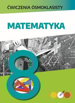 Matematyka. Ćwiczenia ósmoklasisty - Pawłowski Mateusz