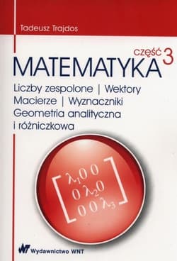 Matematyka cz.3 - Trajdos Tadeusz