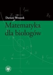 Matematyka dla biologów - Wrzosek Dariusz