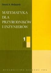 Matematyka dla przyrodników i inżynierów T.1 - McQuarrie Donald A.