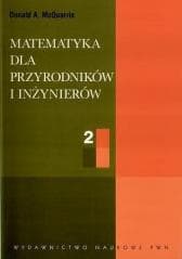 Matematyka dla przyrodników i inżynierów T.2 - McQuarrie Donald A.