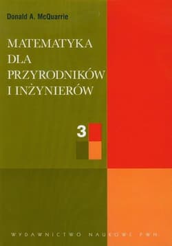 Matematyka dla przyrodników i inżynierów Tom 3 - McQuarrie Donald A.