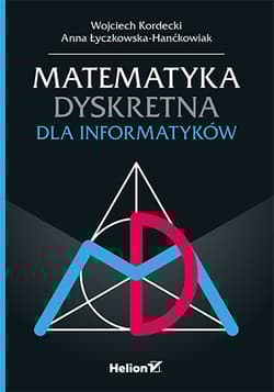 Matematyka dyskretna dla informatyków - Anna Łyczkowska-Hanćkowiak