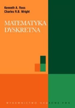 Matematyka dyskretna PWN - Ross Kenneth A., Wright Charles
